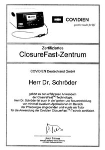Zertifikat der Covidien Deutschland GmbH für Dr. Hartmut Schröder als erfahrenen Anwender und Tutor der ClosureFast-Technologie im Bereich Phlebologie.